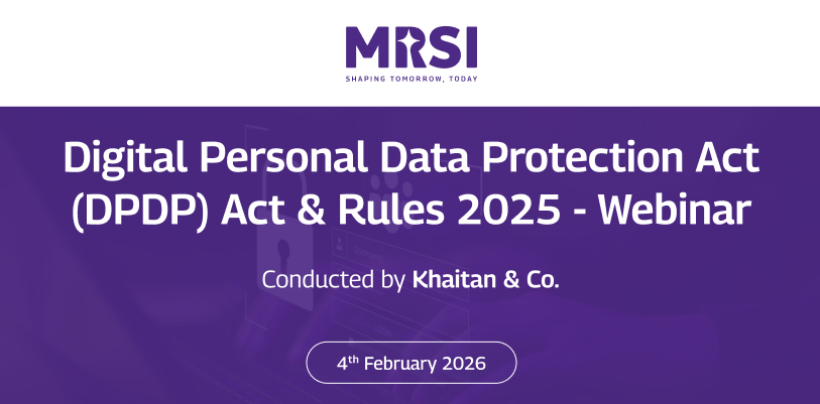 Exclusive Webinar conducted for the MRSI Members on the DPDP Act & Rules 2025